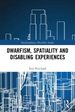 Capa do artigo Dwarfism, Spatiality And Disabling Experiences