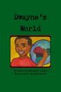 Dwayne'S World - Preview