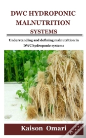 Dwc Hydroponic Malnutrition Systems