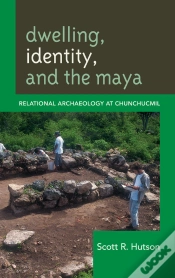 Capa do artigo Dwelling, Identity, And The Maya