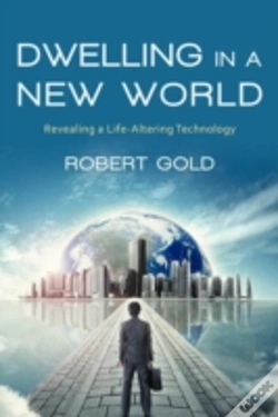 Capa do artigo Dwelling In A New World: Revealing A Life-Altering Technology