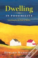 Dwelling In Possibility