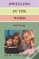Dwelling In The Word