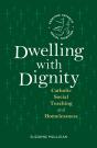 Dwelling With Dignity - Preview