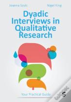 Dyadic Interviews In Qualitative Research