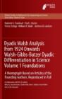 Dyadic Walsh Analysis From 1924 Onwards Walsh-Gibbs-Butzer Dyadic Differentiation In Science Volume 1 Foundations - Preview
