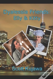 Dyalessia Friends: Elly   Kitty  Dyaless