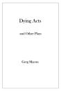 Dying Acts And Other Plays - Preview