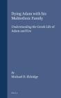 Dying Adam With His Multiethnic Family - Preview