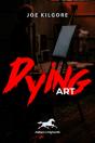Dying Art - Preview