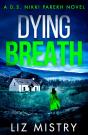 Dying Breath - Preview
