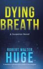 Dying Breath - Preview