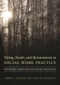 Dying, Death, And Bereavement In Social Work Practice - Preview