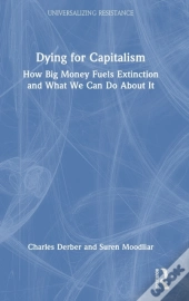 Dying For Capitalism