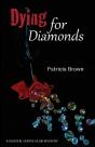 Dying For Diamonds - Preview
