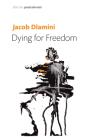 Dying For Freedom - Preview