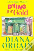 Dying For Gold