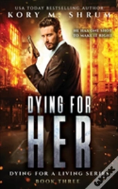 Dying For Her