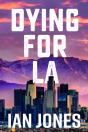 Dying For La - Preview