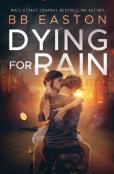 Dying For Rain
