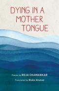 Dying In A Mother Tongue