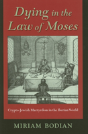 Dying In The Law Of Moses - Preview