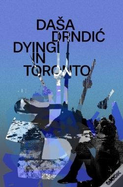 Capa do artigo Dying In Toronto