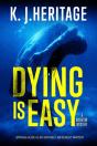 Dying Is Easy - Preview
