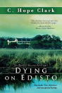 Dying On Edisto - Preview