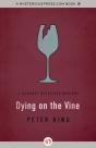 Dying On The Vine - Preview