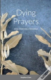 Dying Prayers