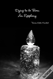 Capa do artigo Dying To Be Born, An Epiphany