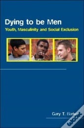 Dying To Be Men