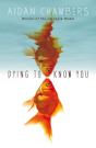 Dying To Know You - Preview