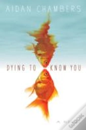 Dying To Know You