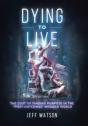 Dying To Live - Preview