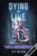Dying To Live