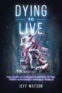 Dying To Live - Preview