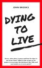 Dying To Live - Preview