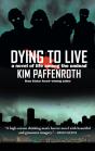 Dying To Live - Preview