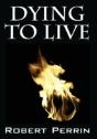 Dying To Live - Preview