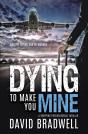 Dying To Make You Mine - Preview