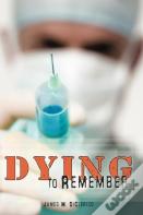 Dying To Remember