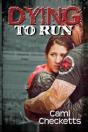 Dying To Run - Preview