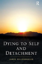 Dying To Self And Detachment - Preview