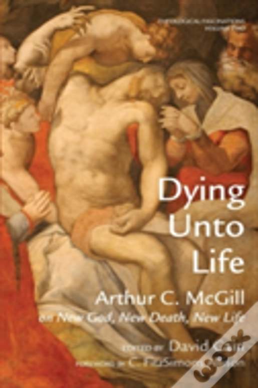 Dying Unto Life