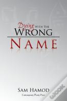 Dying With The Wrong Name