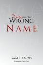 Dying With The Wrong Name - Preview