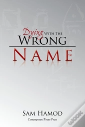 Dying With The Wrong Name