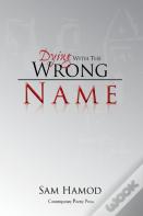 Dying With The Wrong Name
